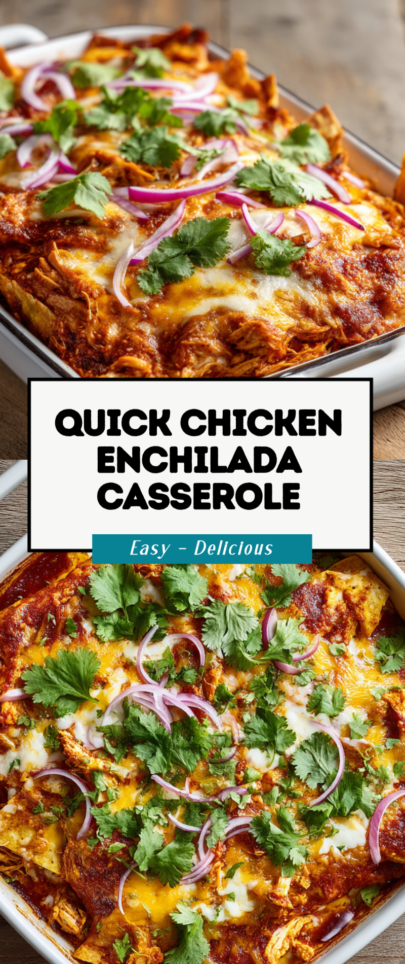 Heartwarming Chicken Enchilada Casserole Recipe